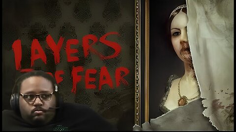 Layers of Fear Highlights