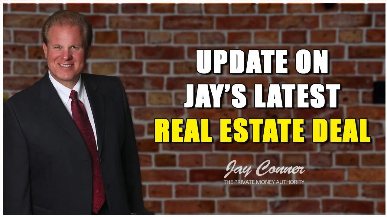 $100,000 Profit on a Real Estate Deal with Jay Conner, The Private Money Authority