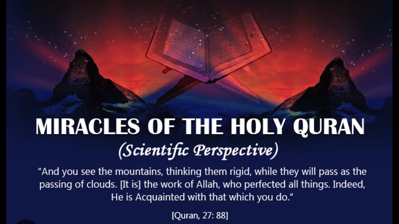 Scientific Facts In The Quran That Will Surprise You