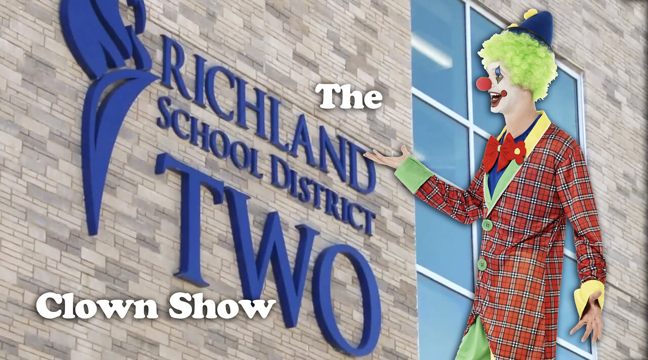 The Richland 2 Clown Show