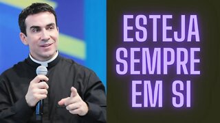 Esteja Sempre em Si.