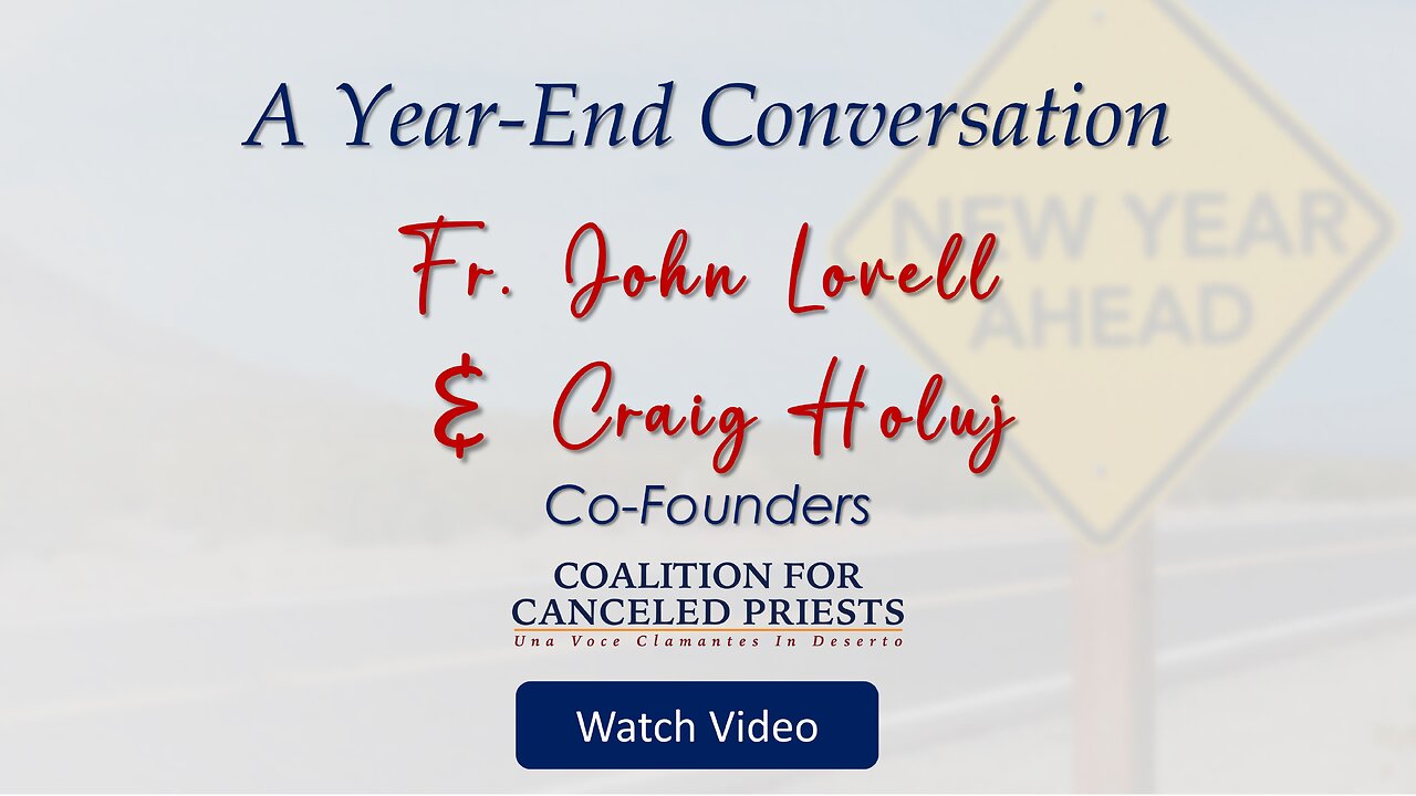 Year-End Message by Fr. John Lovell and Craig Holuj