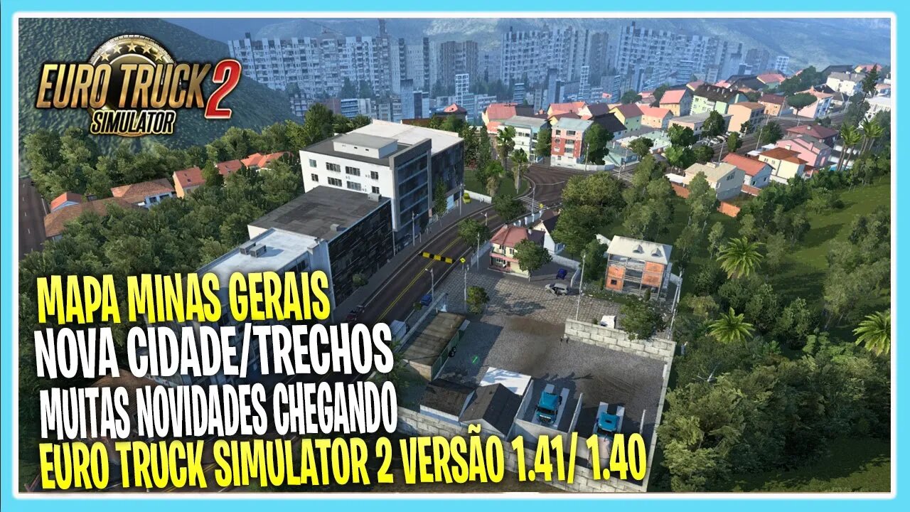 MAPA MINAS GERAIS NOVA CIDADE NOVOS TRECHOS EURO TRUCK SIMULATOR 2