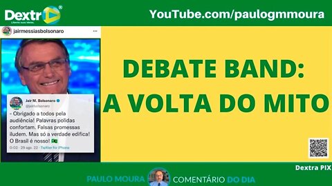 DEBATE BAND A VOLTA DO MITO