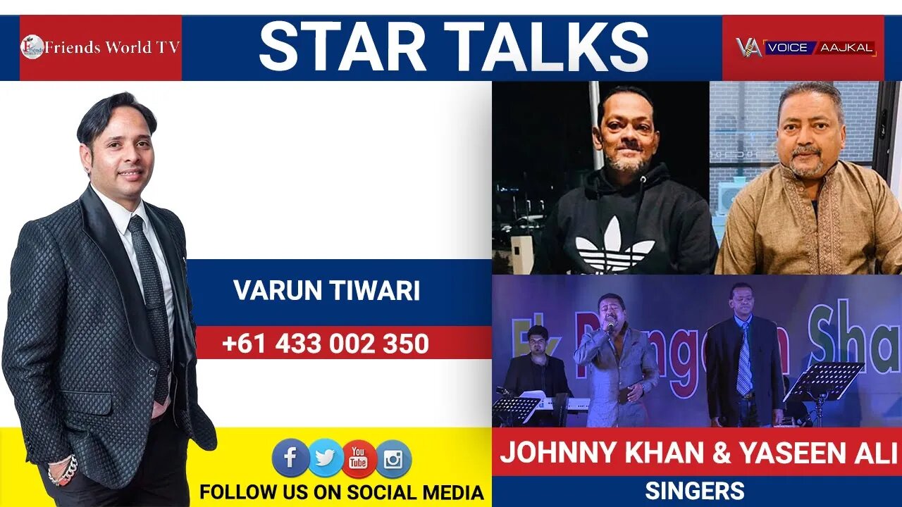 JOHNNY KHAN & YASEEN ALI(SINGERS) in Conversation With VARUN TIWARI