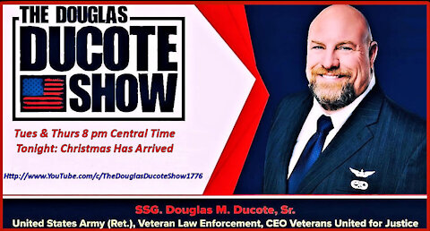 The Douglas Ducote Show "Christmas Edition" 12/23/2021