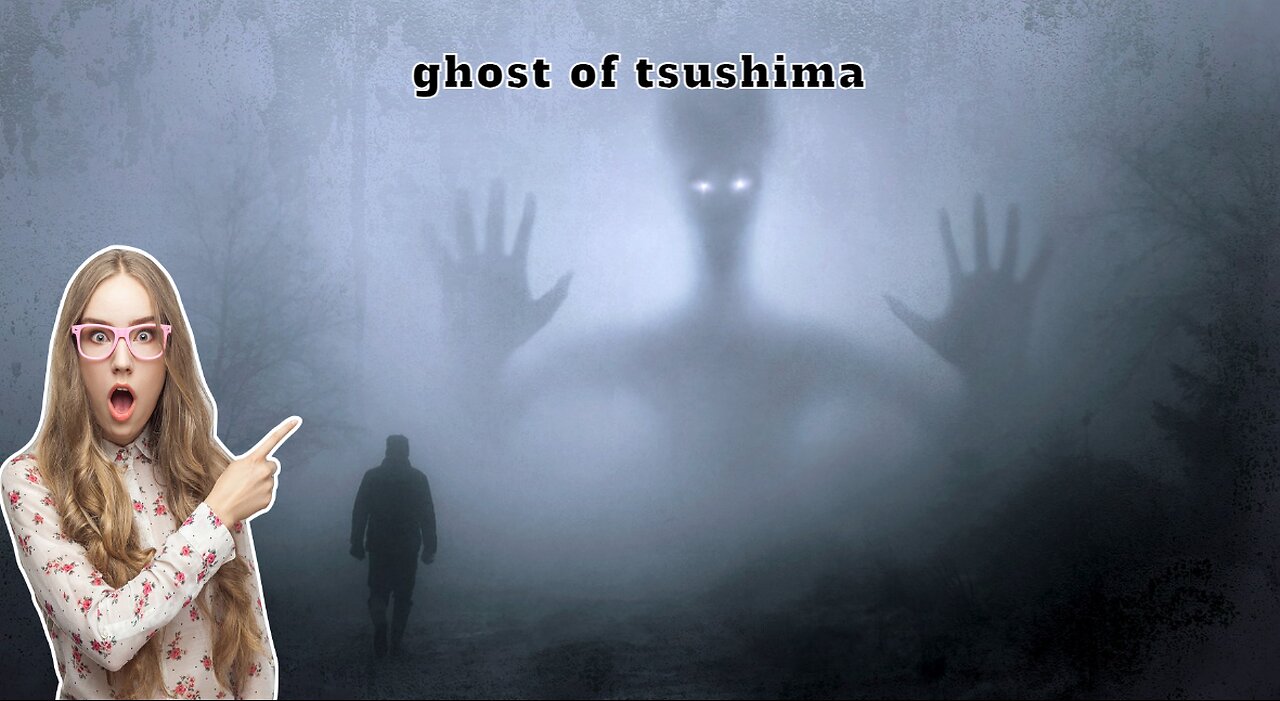 Urgent Warning: Face Your Fears and Conquer the Ghosts of Tsushima