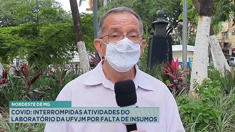 Nordeste de Minas Gerais: Covid - interrompidas atividades do laboratório da UFVJM por falta de ins