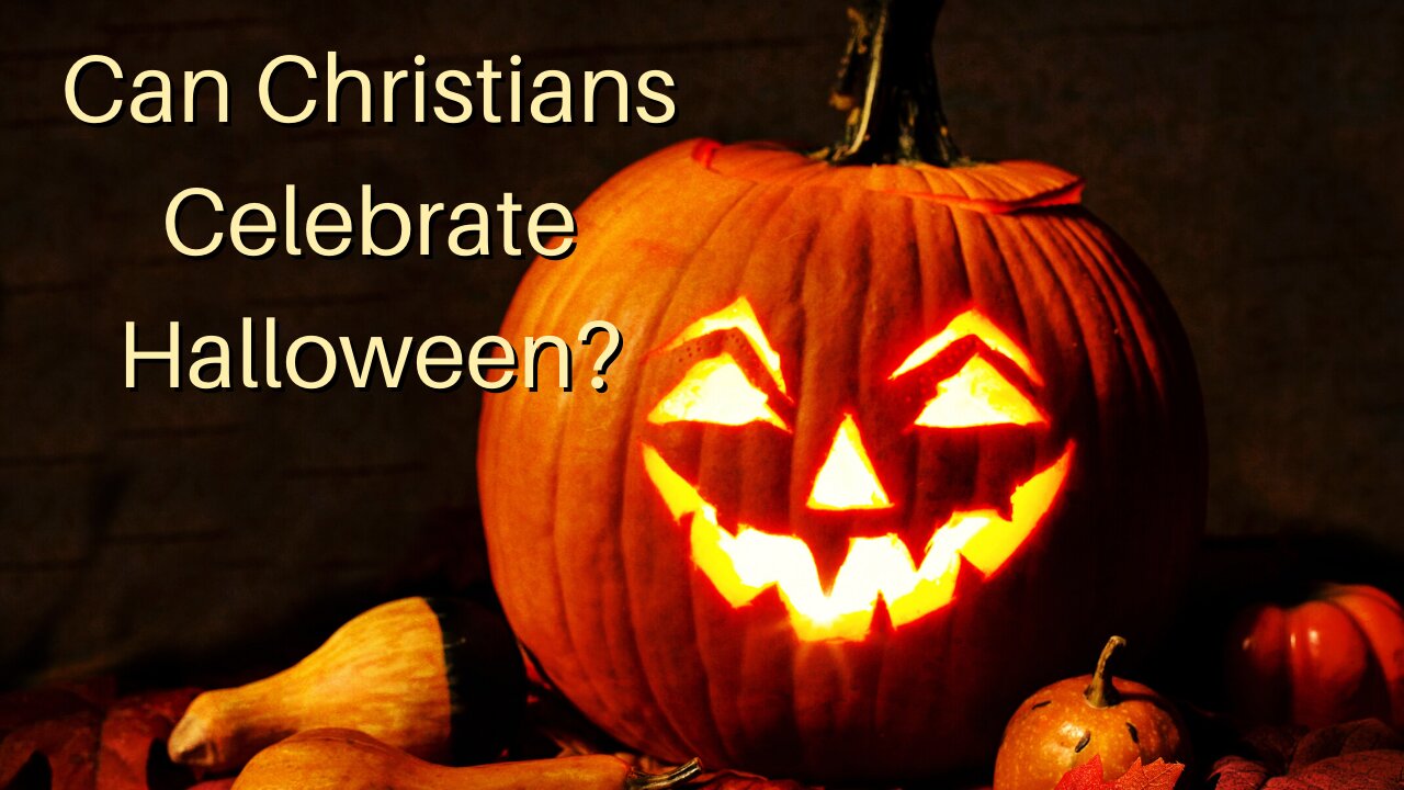 Can Christians Celebrate Halloween?