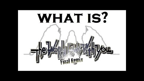 What happened in The World Ends with You: Final Remix? (RECAPitation)