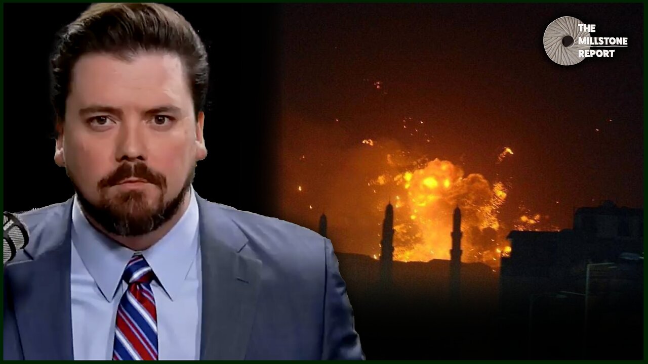 Millstone Report w Paul Harrell: US BOMBS Yemen Igniting Possible World War 3 & Neocon BLOOD LUST