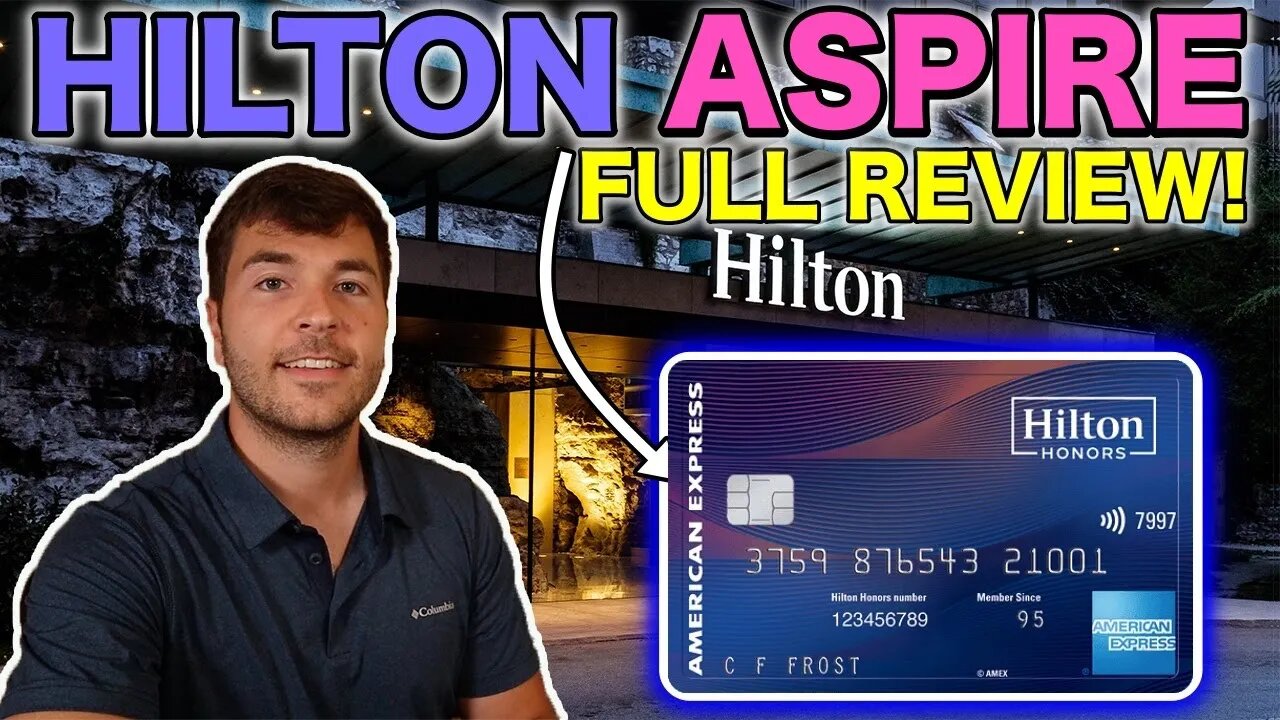 AMEX HILTON ASPIRE: FULL REVIEW 2021 ($450 Annual Fee)