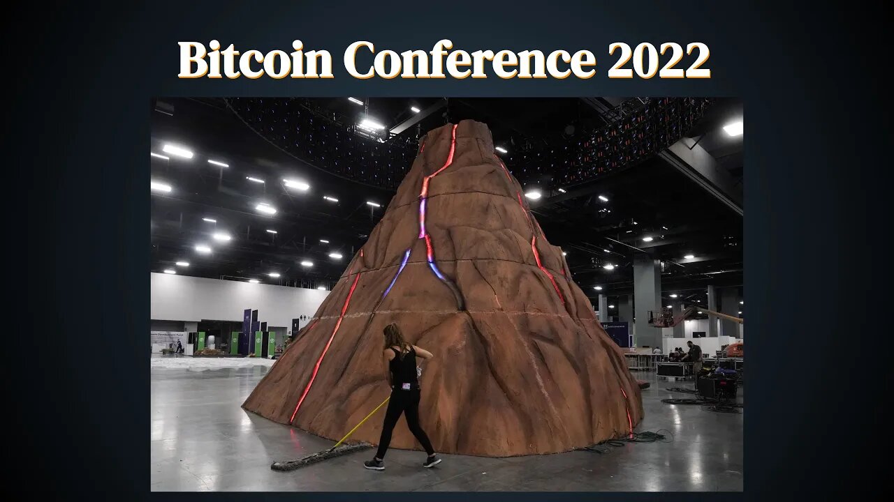 Bitcoin conference highs and lows.