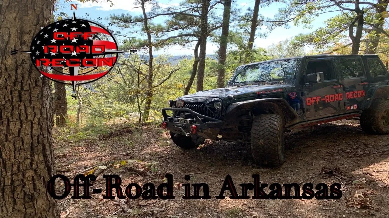 ORR: Episode 10 Offroading in Arkansas PART 2