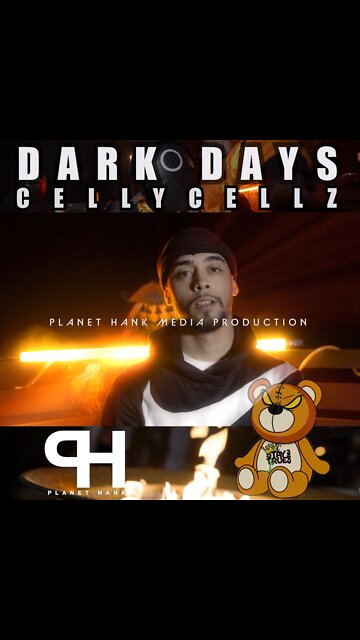 celly cellz dark days