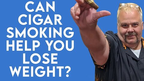 Can Cigar Smoking Help You Lose Weight?