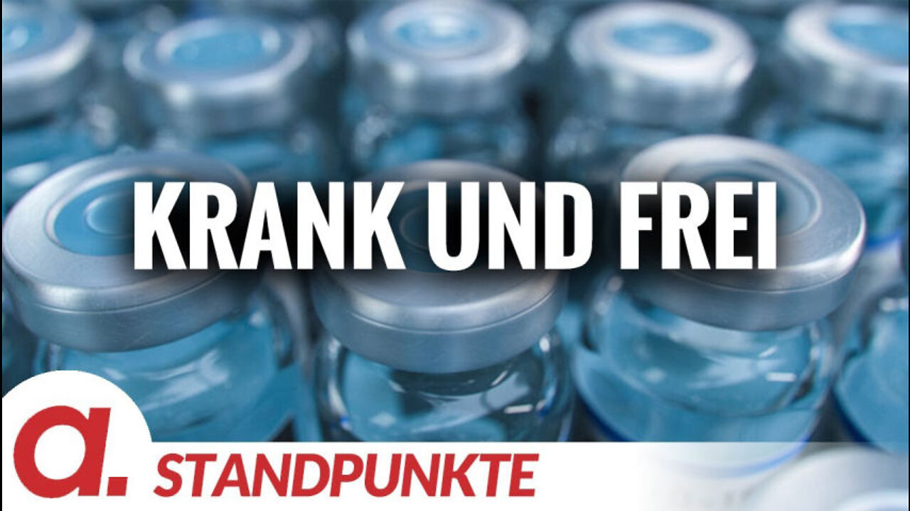 Krank und frei | Von Raymond Unger