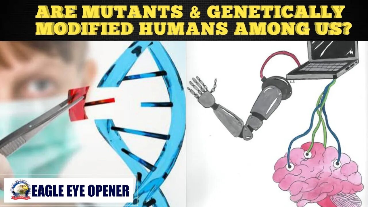 Chile Bill: Are Mutants & Genetically Modified Humans Among Us Already?