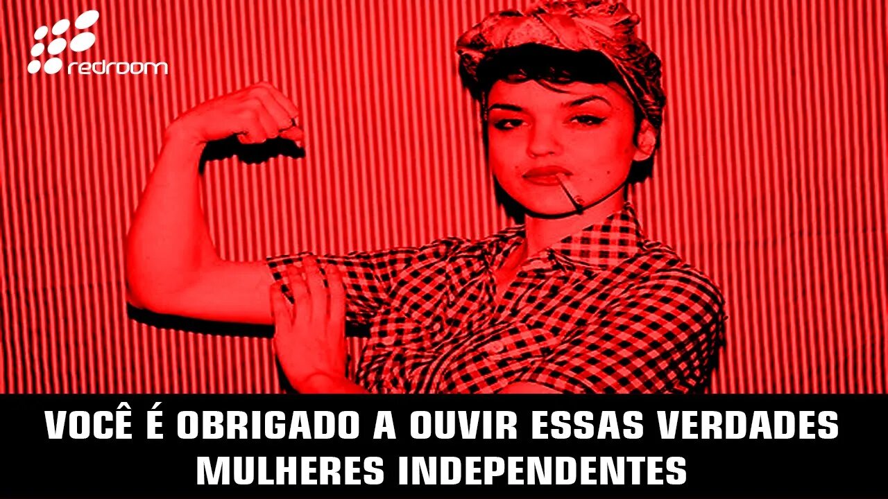 VOCÊ É OBRIGADO A OUVIR ESSAS VERDADES. MWLHERES INDEPENDENTES (RACCOONING RACCOON)