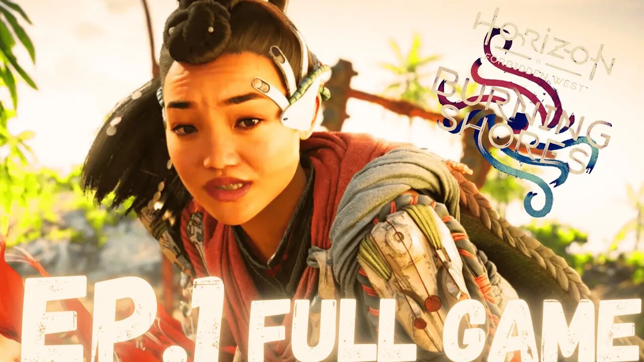 HORIZON FORBIDDEN WEST (BURNING SHORES) Gameplay Walkthrough EP.1- Seyka FULL GAME