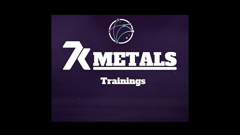 7k Metals Trainings