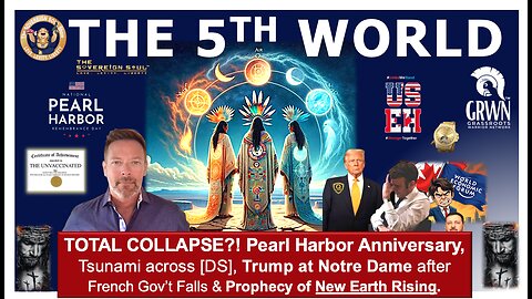 Pearl Harbor, Tsunami over [DS], Trump @ Notre Dame > French Gov Falls, Hopi Prophecy of 5th World?!