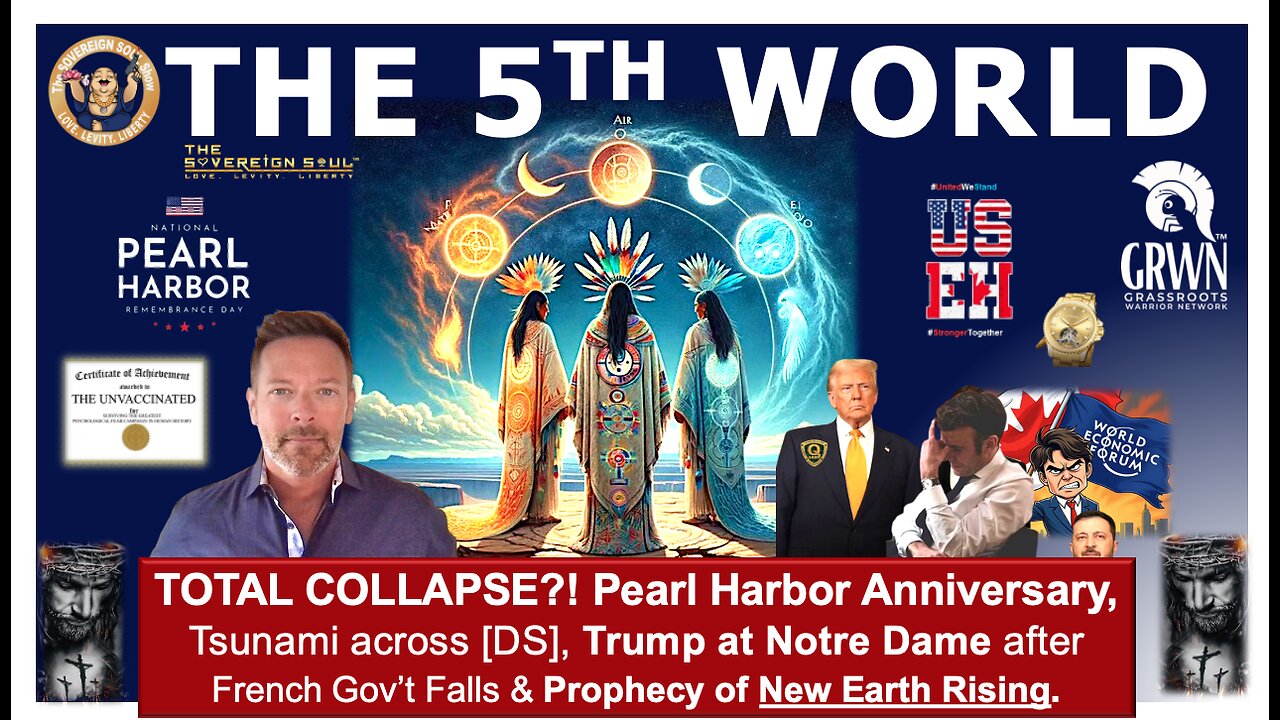 Pearl Harbor, Tsunami over [DS], Trump @ Notre Dame > French Gov Falls, Hopi Prophecy of 5th World?!