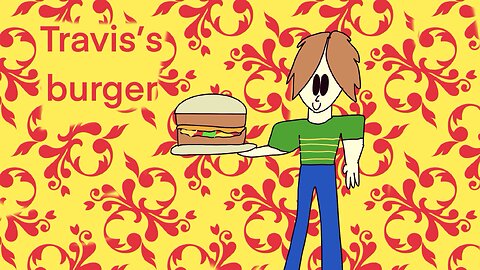 Travis’s burger