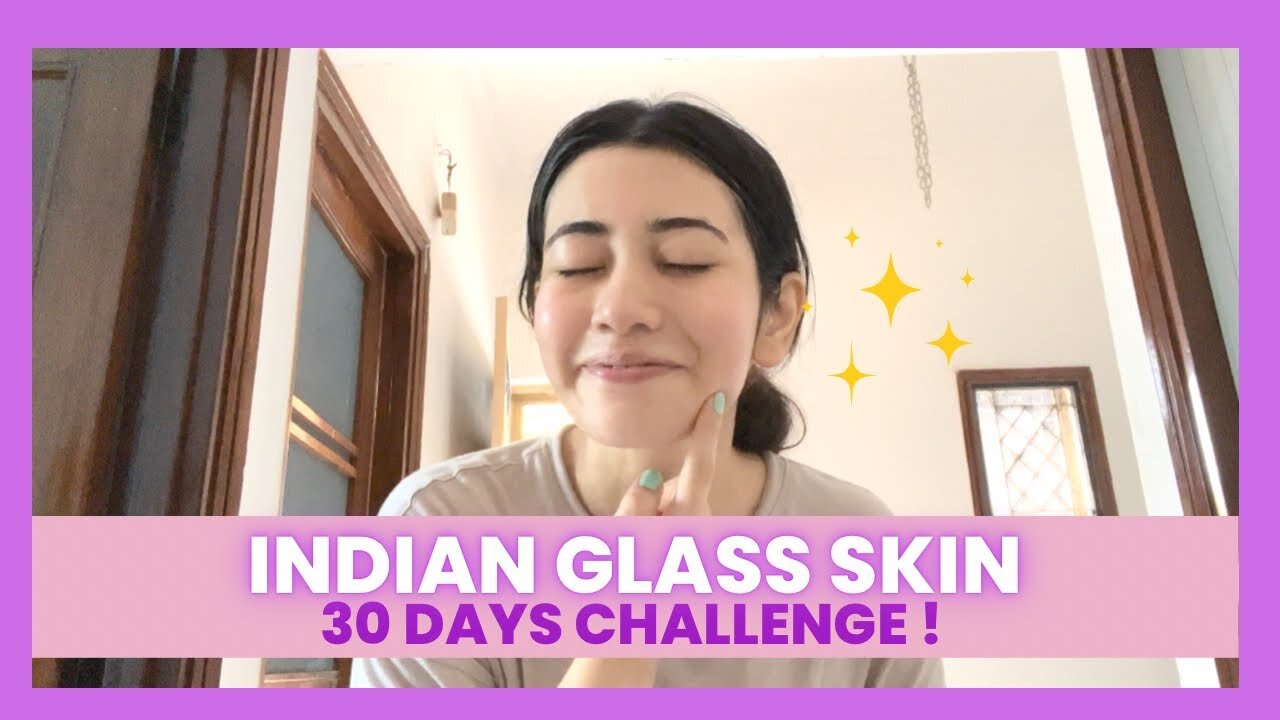 Indian Glass Skin Ritual | Glass Skin In 30 Days | 10 Easy Steps at Home #skincare #glassskin