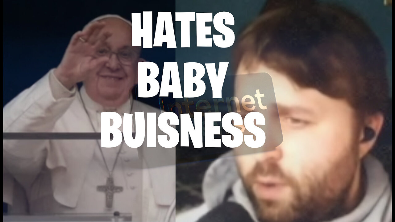 POPE Hates Baby Farms