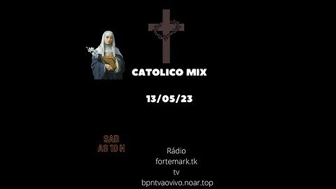 Católico Mix 13.05.23