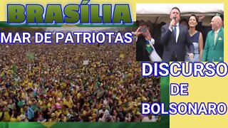 PRONUNCIAMENTO DE BOLSONARO EM BRASÍLIA 07 /09 /22