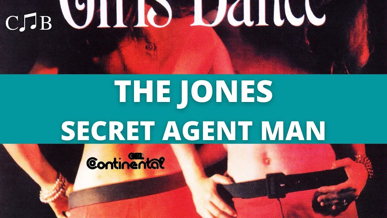 The Jones - Secret Agent Man