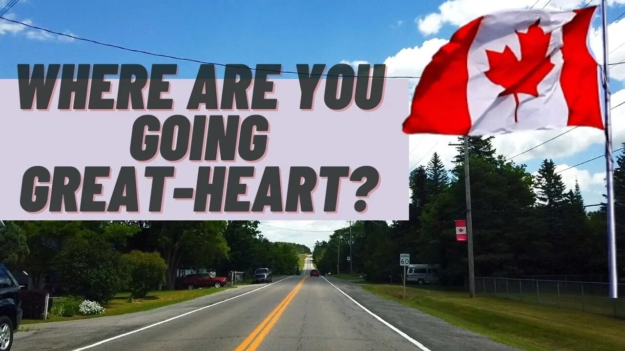 Travel Through Canada: Where Are You Going, Great-Heart? Poem by John Oxenham