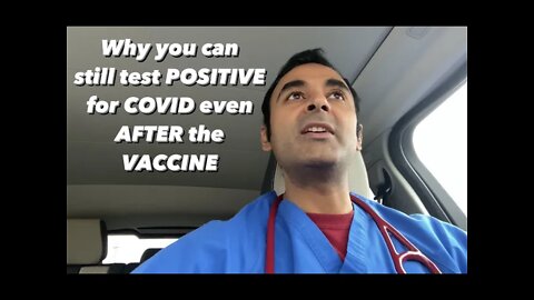 Why some people could still test POSITIVE for COVID-19: AFTER getting the VACCINE