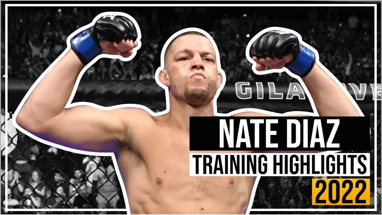 Nate Diaz - Training Highlights 2022 - UFC 279