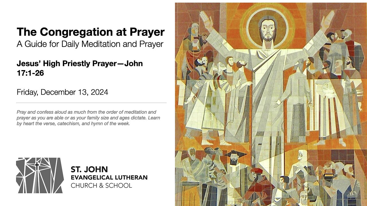 Jesus’ High Priestly Prayer—John 17:1-26