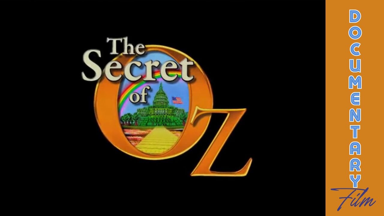 Documentary: The Secret of Oz