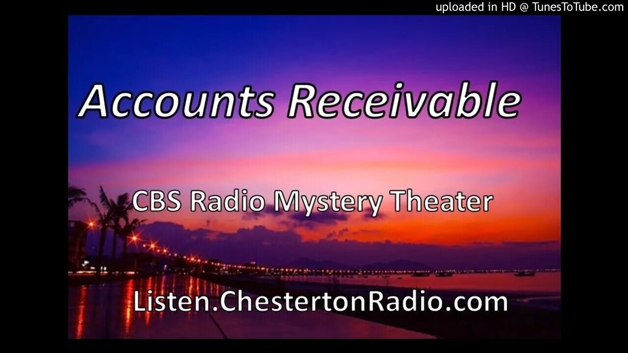 Accounts Receivable - CBS Radio Mystery Theater