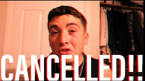 CANCELLED FROM YOUTUBE