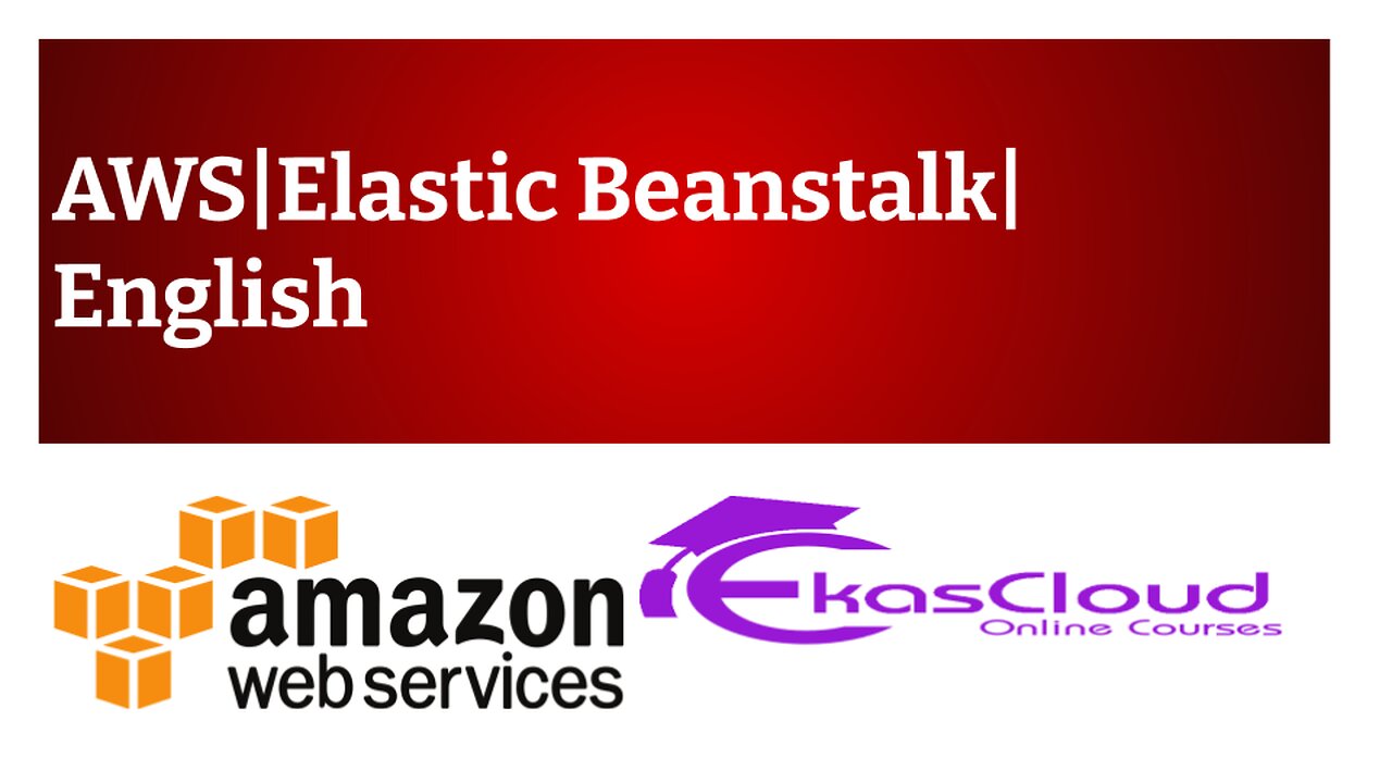 #AWS| Elastic Beanstalk| English| Ekascloud|