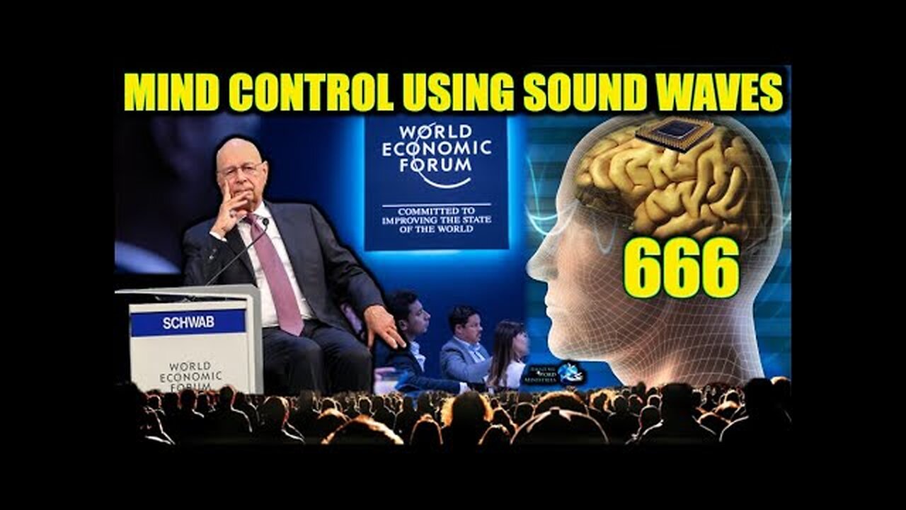 WEF Mind Control Using Sound Waves