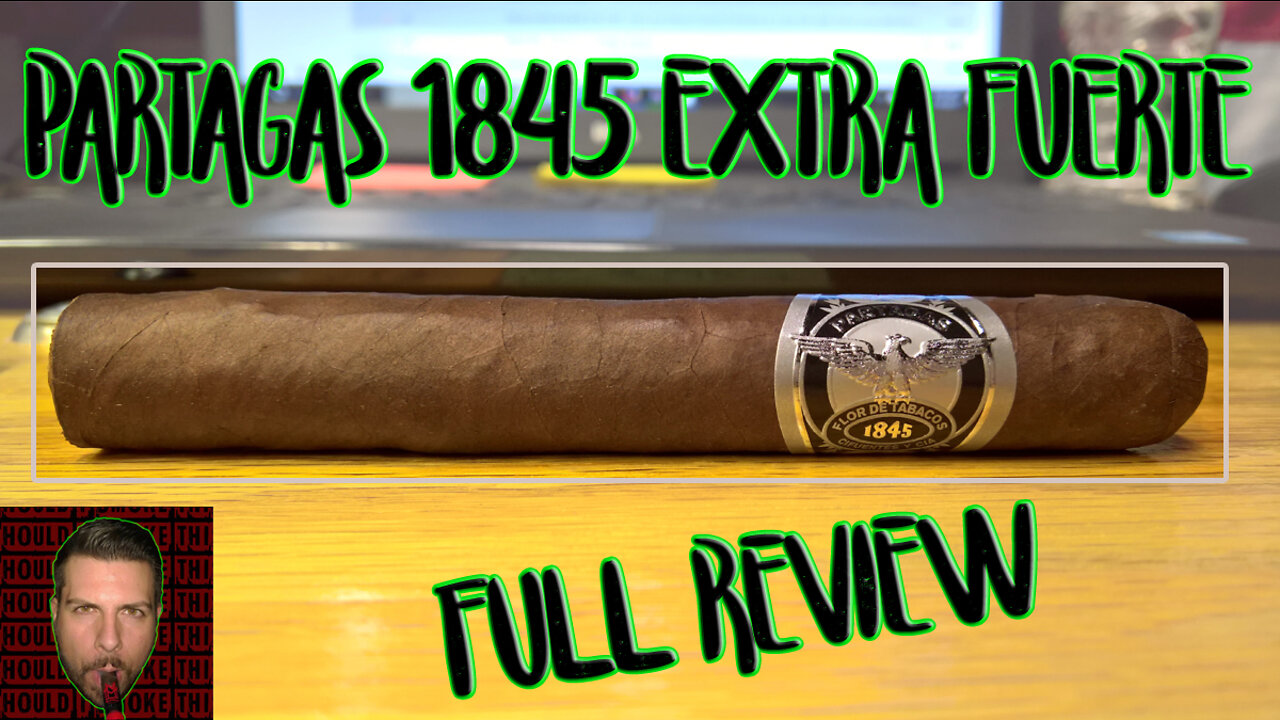 Partagas 1845 Extra Fuerte (Full Review) - Should I Smoke This