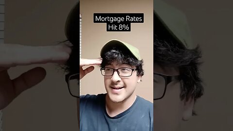 Mortgage Rates Hit 8%