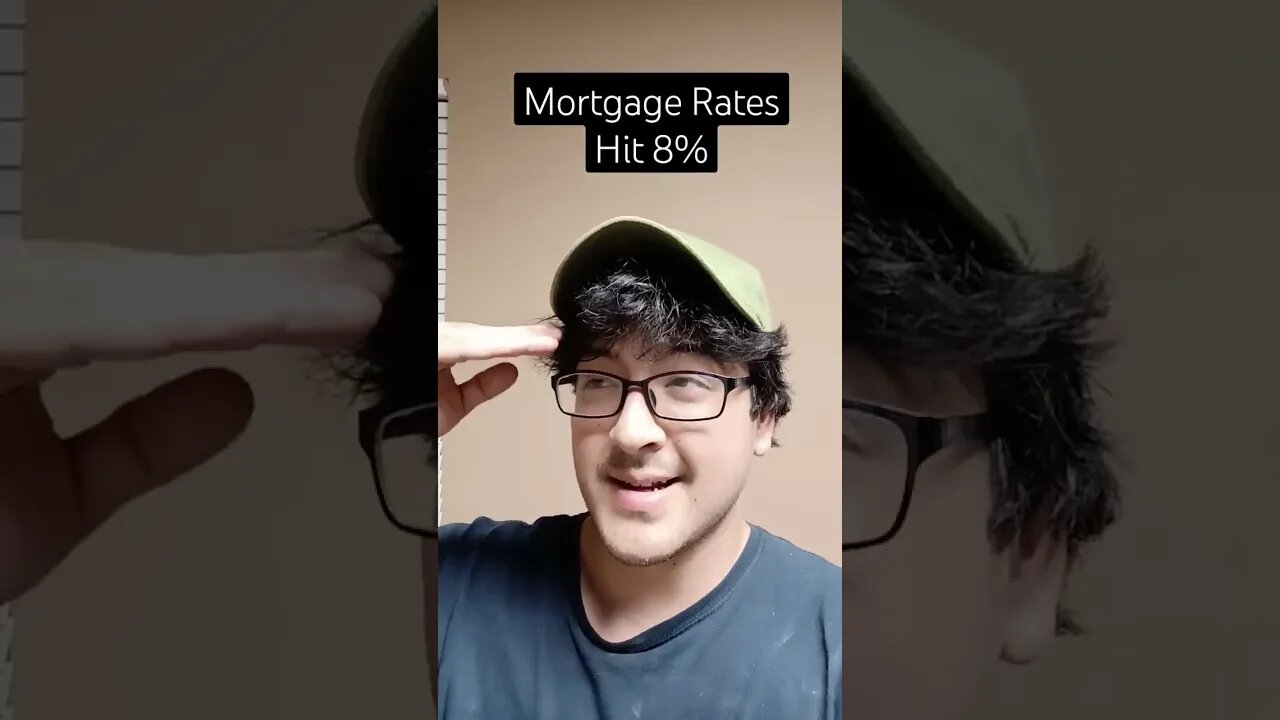 Mortgage Rates Hit 8%