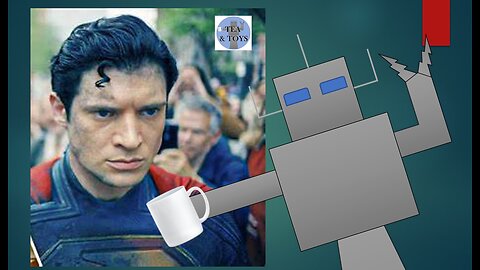 Superman 2025 Trailer - Tea & Toys initial thoughts