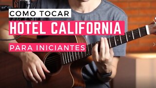 HOTEL CALIFORNIA | Como Tocar no Violão Simplificado