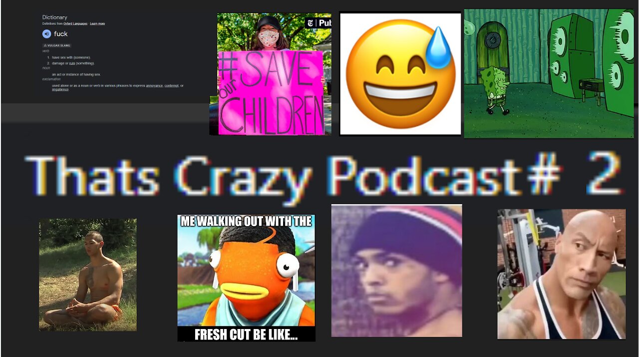 THAT'S CRAZY PODCAST # 2