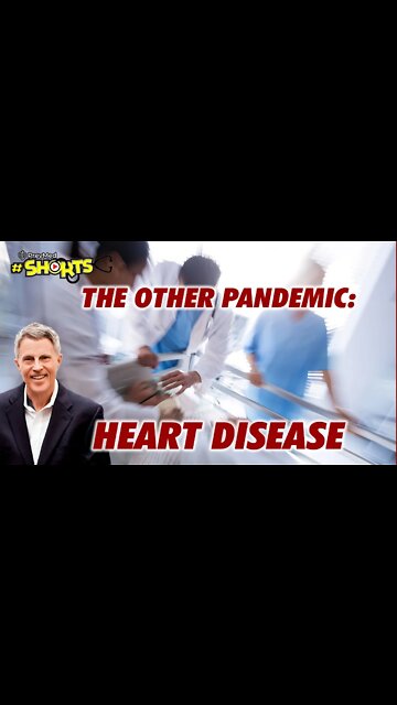 #SHORTS The Other Pandemic: Heart Disease