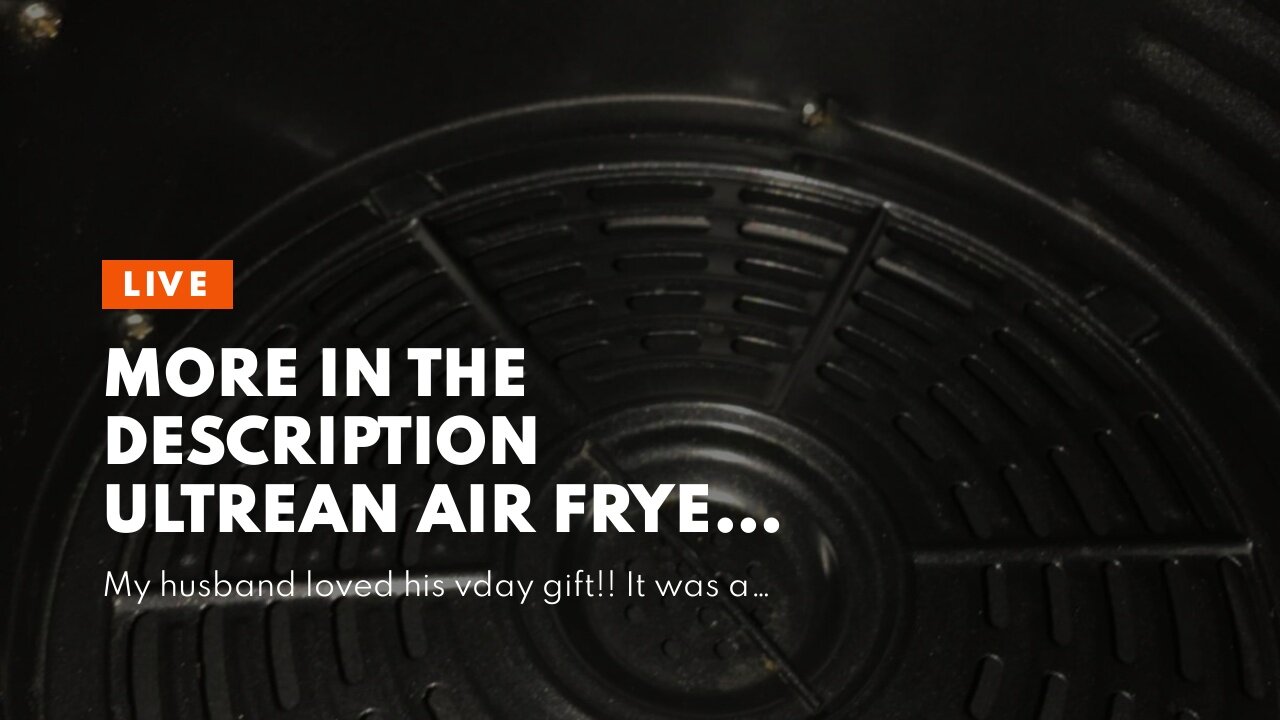 More In The Description Ultrean Air Fryer, 4.2 Quart (4 Liter) Electric Hot Air Fryers Oven Oil...